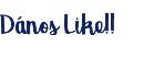 Dános Like!!